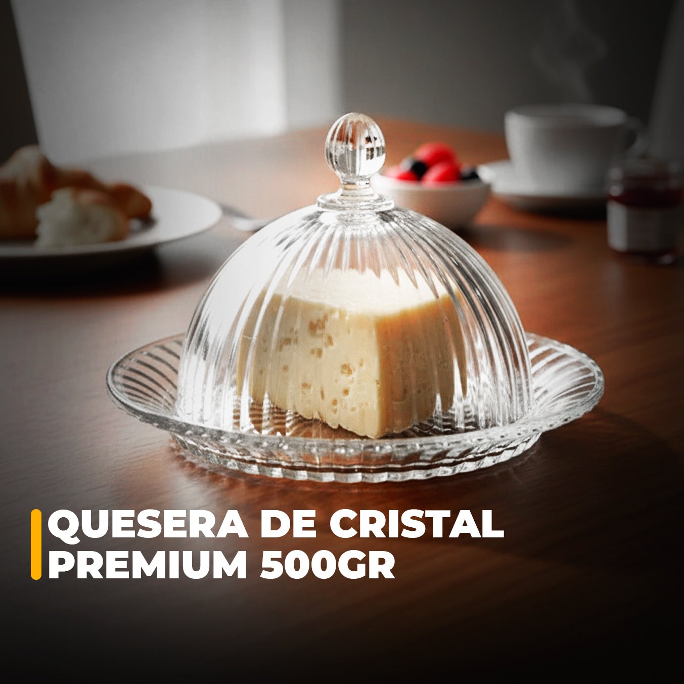 Quesera de Cristal Premium 500g